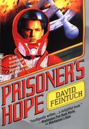 Prisoner's Hope (Seafort Saga #3) (David Feintuch)
