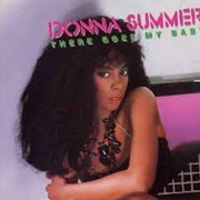 There Goes My Baby - Donna Summer