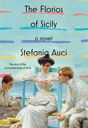 The Florios of Sicily (Stefania Auci)