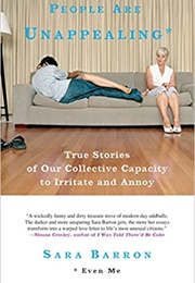 People Are Unappealing: Even Me (Sara Barron)