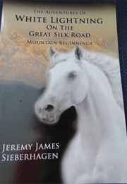 The Adventures of White Lightening (Jeremy Sieberhagen)