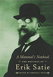 A Mammal's Notebook (Erik Satie)