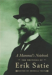 A Mammal&#39;s Notebook (Erik Satie)