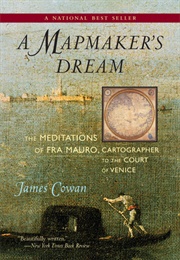 A Mapmaker's Dream (James Cowan)