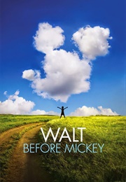 Walt Before Mickey (2015)