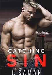 Catching Sin (J. Saman)