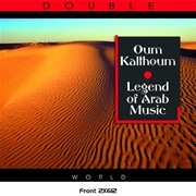 Umm Kulthum - Legend of Arabic Music