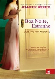 Boa Noite, Estranho (Jennifer Weiner)