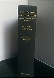 A History of Architecture (17th Edition) (Sir Banister Fletcher)