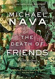 The Death of Friends (Michael Nava)