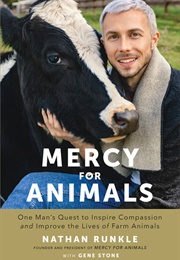 Mercy for Animals (Nathan Runkle)