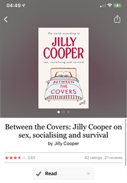 Between the Covers : Jilly Cooper on Sex,  Socialising and Survival (Jilly Cooper)