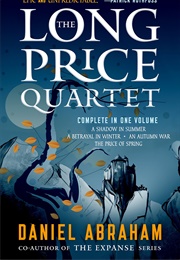 The Long Price Quartet (Daniel Abraham)