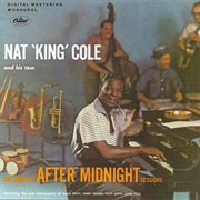 Nat &#39;King&#39; Cole - The Complete After Midnight Sessions