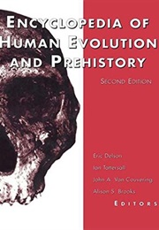 Encyclopedia of Human Evolution and Prehistory (Eric Delson)