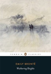 Wuthering Heights (Emily Bronte)