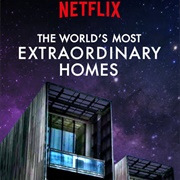 The World's Most Extraordinary Homes