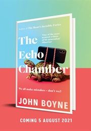 The Echo Chamber (John Boyne)