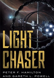 Light Chaser (Peter F. Hamilton)