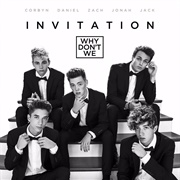 Invitation by Why Don't We