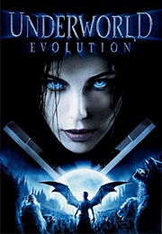 Underworld Evolution (2006)