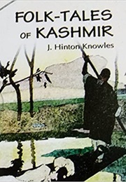 Folk-Tales of Kashmir (J. Hinton Knowles)