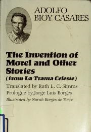 The Invention of Morel and Other Stories (From La Trama Celeste) (Adolfo Bioy Casares)