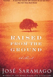 Raised From the Ground (José Saramago)