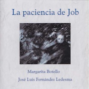 José Luis Fernández Ledesma &amp; Margarita Botello - La Paciencia De Job
