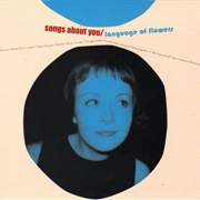 If It's Not You - Language of Flowers