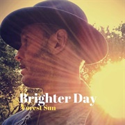 Forest Sun - Brighter Day