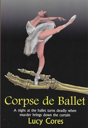 Corpse De Ballet (Leslie Cores)
