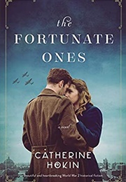 The Fortunate Ones (Catherine Hokin)
