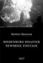 Hindenburg Disaster Newsreel Footage (1937)