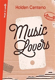 Music Lovers (Holden Centeno)