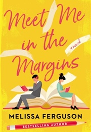 Meet Me in the Margins (Melissa Ferguson)