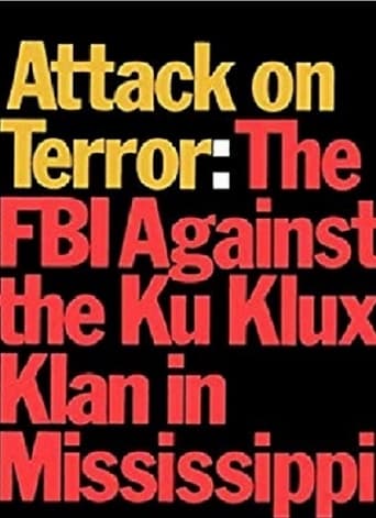 Attack on Terror: The FBI vs. the Ku Klux Klan (1975)