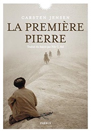 La Première Pierre (Carsten Jensen)