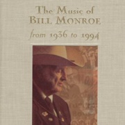 Bill Monroe - The Music of Bill Monroe