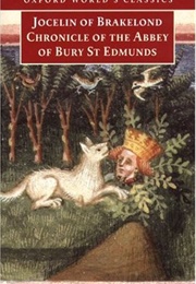 Chronicle of the Abbey of Bury St. Edmunds (Jocelin of Brakelond)
