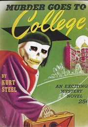 Murder Goes to College (Kurt Steel)