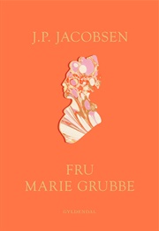 Fru Marie Grubbe (J.P. Jacobsen)