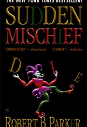 Sudden Mischief (Robert B. Parker)