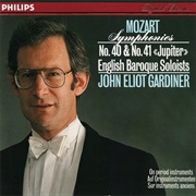 Mozart: Symphonies Nos 40 & 41 by English Baroque Soloists / John Eliot Gardiner