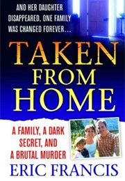 Taken From Home (Eric Francis)