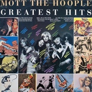 Mott the Hoople - Greatest Hits (1976)