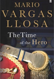 The Time of the Hero (Mario Vargas Llosa)