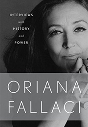 Oriana Fallaci: Interviews With History and Conversations With Power (Fallaci)