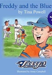 Freddy and the Blue Jays (Tina Powell)