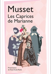 Les Caprices De Marianne (Alfred De Musset)
